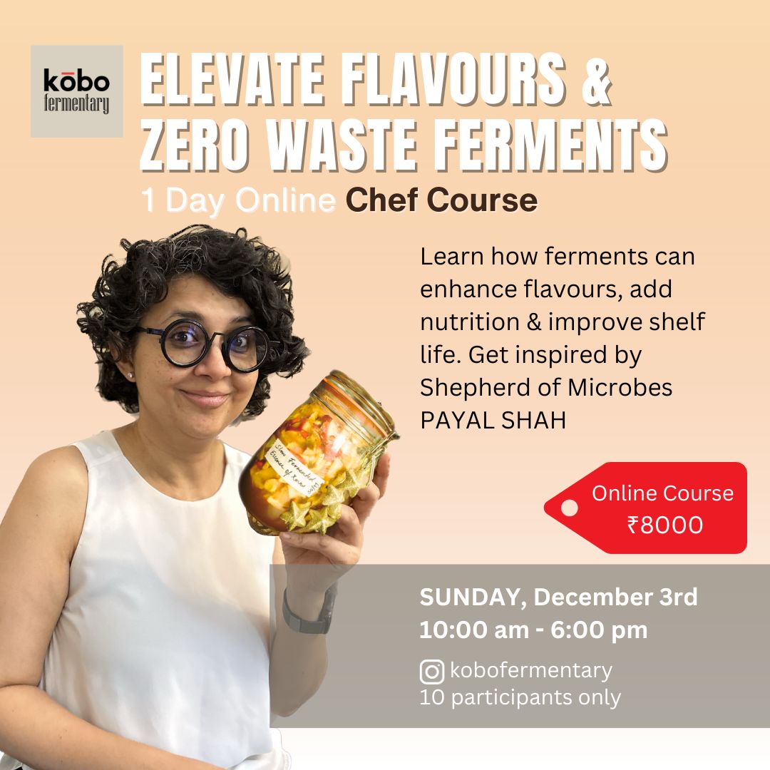 Elevating Flavours and Zero-Waste Ferments: A 1-day Online Course for Chefs